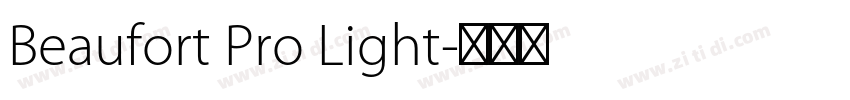 Beaufort Pro Light字体转换
